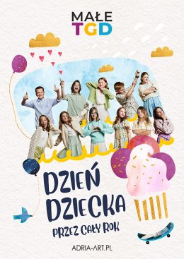 Radom Wydarzenie Koncert Koncert Małe TGD - Dzień Dziecka przez cały rok