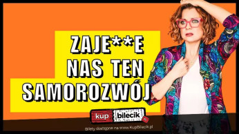 Radom Wydarzenie Stand-up Aleksandra Radomska "Zajedzie nas ten samorozwój"