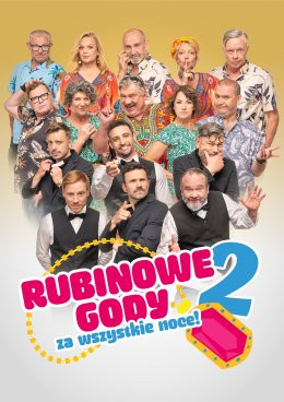 Radom Wydarzenie Spektakl Rubinowe Gody 2: Za wszystkie noce!