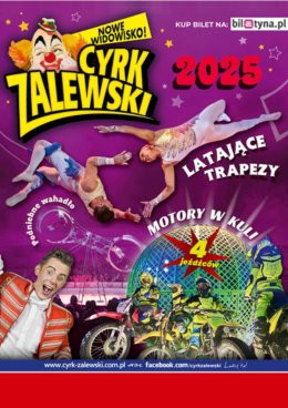 Radom Wydarzenie Inne wydarzenie Cyrk Zalewski - Widowisko 2025
