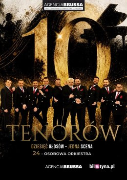 Radom Wydarzenie Koncert 10 Tenorów - Dziesięć głosów, jedna scena
