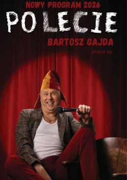 Pionki Wydarzenie Stand-up Bartosz Gajda - "PO LECIE" - stand up NOWY PROGRAM