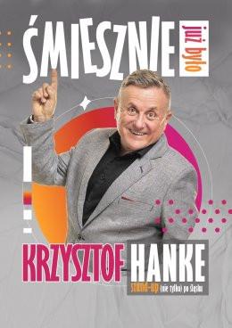 Radom Wydarzenie Kabaret KRZYSZTOF HANKE: Śmiesznie już było