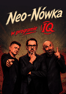 Radom Wydarzenie Kabaret Kabaret Neo-nówka - nowy program: IQ